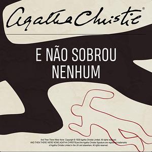 E Não Sobrou Nenhum by Agatha Christie