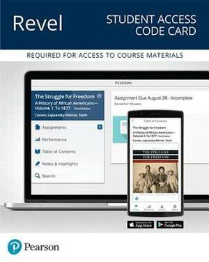 Revel for the Struggle for Freedom, Volume 1: To 1877 -- Access Card by Clayborne Carson