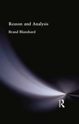 Reason and Analysis by Brand Blanshard