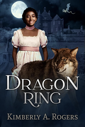 Dragon Ring by Kimberly A. Rogers