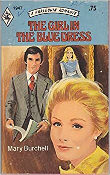 The Girl in the Blue Dress by Mary Burchell