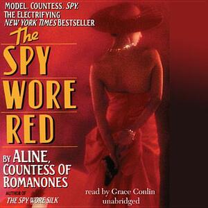 The Spy Wore Red: My Adventures as an Undercover Agent in World War II by Aline