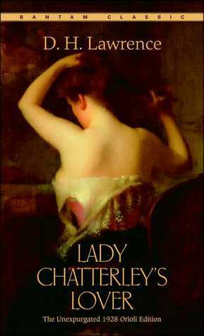 Lady Chatterley's Lover by D. H. Lawrence