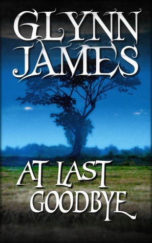 At Last Goodbye by Glynn James