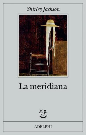 La meridiana by Shirley Jackson