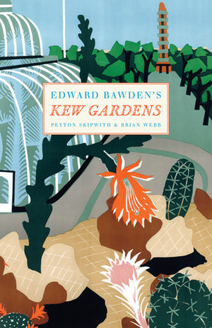 Edward Bawden's Kew Gardens by Brian Webb, Peyton Skipwith