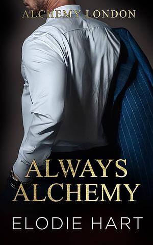 Always Alchemy: The Ever After Book by Elodie Hart, Elodie Hart