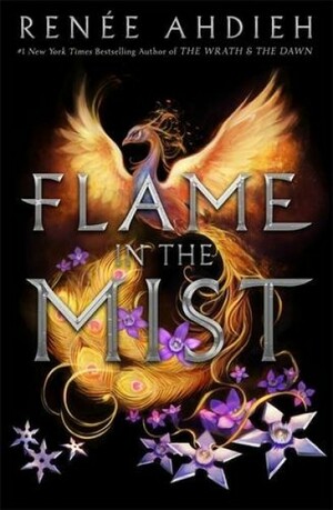 Flame in the Mist by Renée Ahdieh