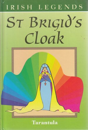 St Brigid's Cloak by Reg Keating