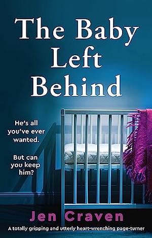 The Baby Left Behind by Jen Craven