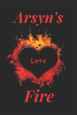 Arsyn's Fire by S. C. Watkins