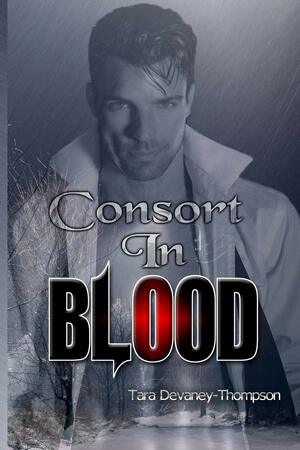 Consort in Blood: The Awakening by Tara Devaney-Thompson