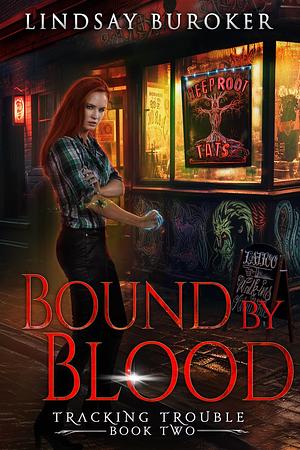 Bound by Blood by Lindsay Buroker