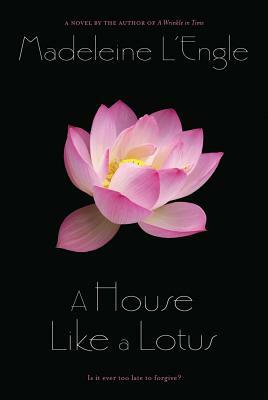 A House Like a Lotus by Madeleine L'Engle