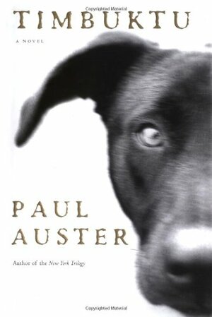 Timbuktu by Paul Auster