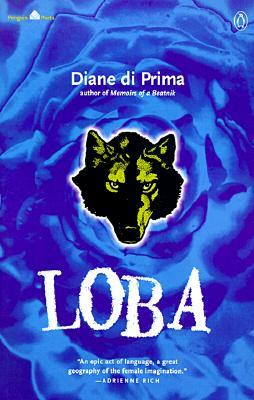 Loba : Parts I-VIII by Diane di Prima