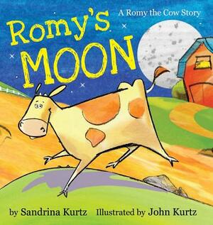 Romy's Moon: A Romy the Cow Story by Sandrina Kurtz