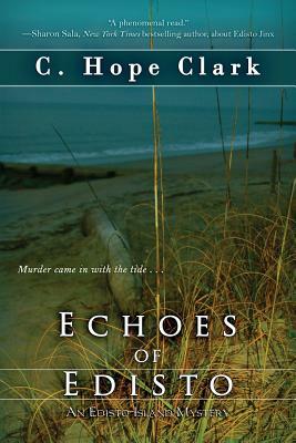 Echoes of Edisto by C. Hope Clark