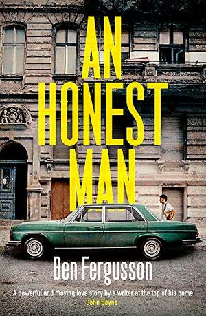 An Honest Man by Ben Fergusson