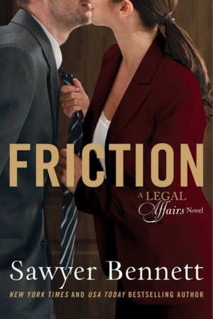 Friction by Sawyer Bennett