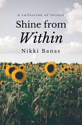 Shine from Within by Nikki Banas