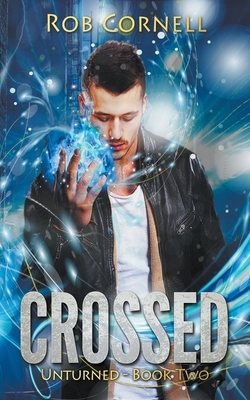 Crossed by Rob Cornell