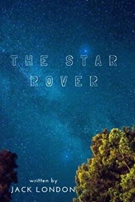 The Star Rover by Jack London