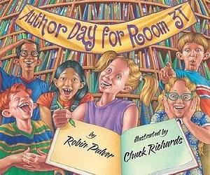 Author Day For Room 3T by Robin Pulver, Robin Pulver, Chuck Richards