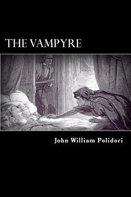 The Vampyre: A Tale by John William Polidori