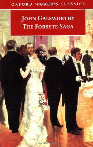 The Forsyte Saga by John Galsworthy