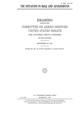 The situation in Iraq and Afghanistan by Committee on Armed Services (senate), United States Congress, United States Senate