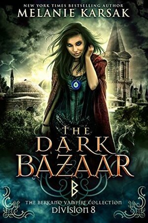 The Dark Bazaar by Melanie Karsak