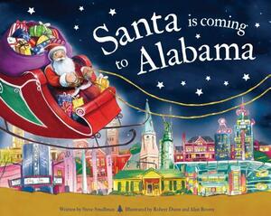 Santa Is Coming to Alabama by Steve Smallman