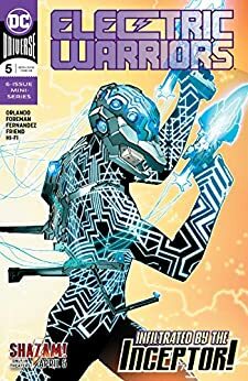 Electric Warriors (2018-) #5 by Steve Orlando, Travel Foreman, Hi-Fi, Javier Fernández, Richard Friend