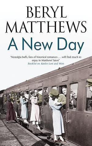 New Day, A by Beryl Matthews, Beryl Matthews