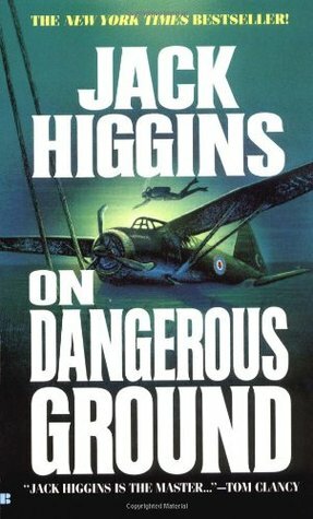 On Dangerous Ground by Jack Higgins