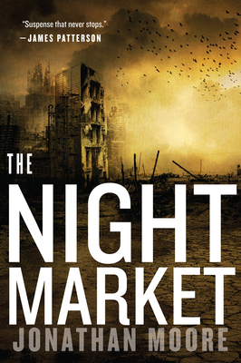The Night Market by Jonathan Moore