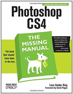 Photoshop CS4: The Missing Manual by Lesa Snider, Lesa Snider, David Pogue