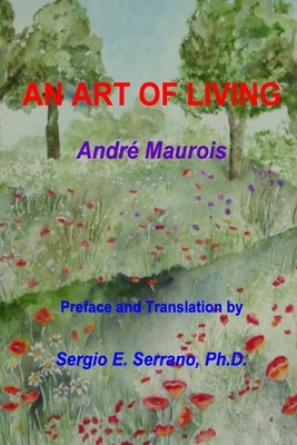 An Art of Living by André Maurois