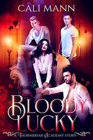 Bloody Lucky by Cali Mann