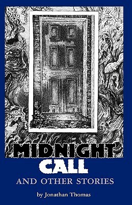 Midnight Call and Other Stories by S.T. Joshi, Jonathan Thomas