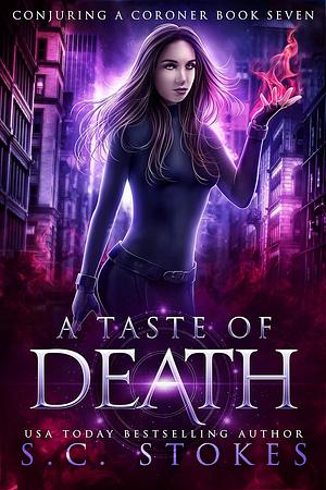A Taste Of Death by S.C. Stokes