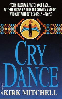 Cry Dance: A Novel of Suspense by Kirk Mitchell