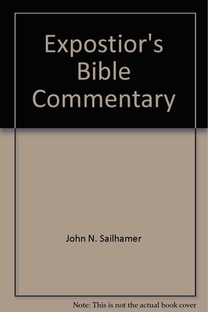 Expositor's Bible Commentary Volume 2 by Ronald B. Allen, John H. Sailhamer, Frank E. Gaebelein, Walter C. Kaiser Jr., R. Laird Harris