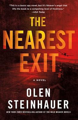 The Nearest Exit: A Novel by Olen Steinhauer, Olen Steinhauer