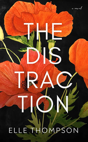 The Distraction by Elle Thompson