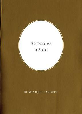 History of Shit by Dominique Laporte