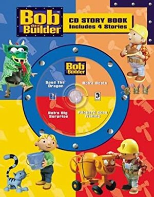 Bob the Builder: CD Story Book: 4 Stories by Diane Redmond