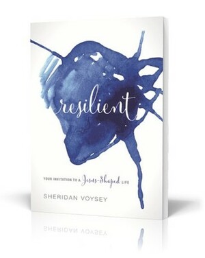 Resilient by Sheridan Voysey