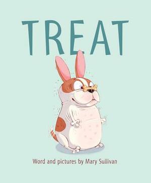 Treat by Mary Sullivan